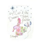 T-cup and the Dream Team Fairies 